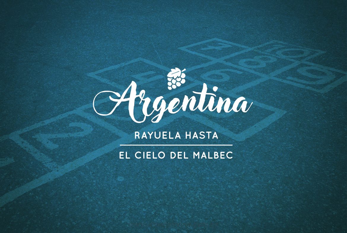 Argentina. Rayuela hasta el cielo del Malbec