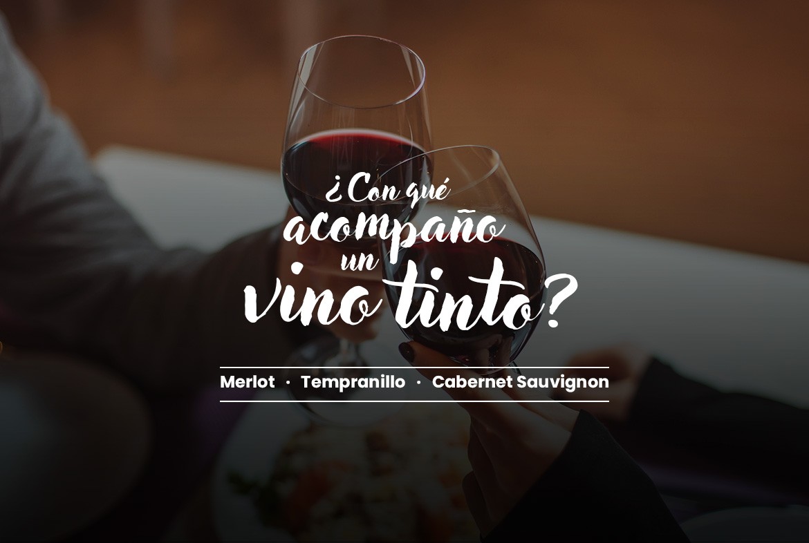 Maridaje con vino tinto!: merlot, tempranillo y cabernet sauvignon