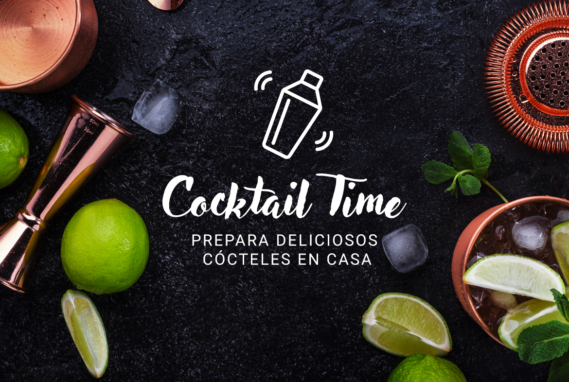 Cocktail Time: prepara deliciosos cócteles en casa