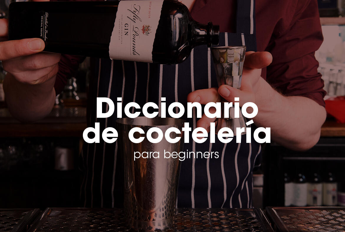 Diccionario de coctelería para beginners