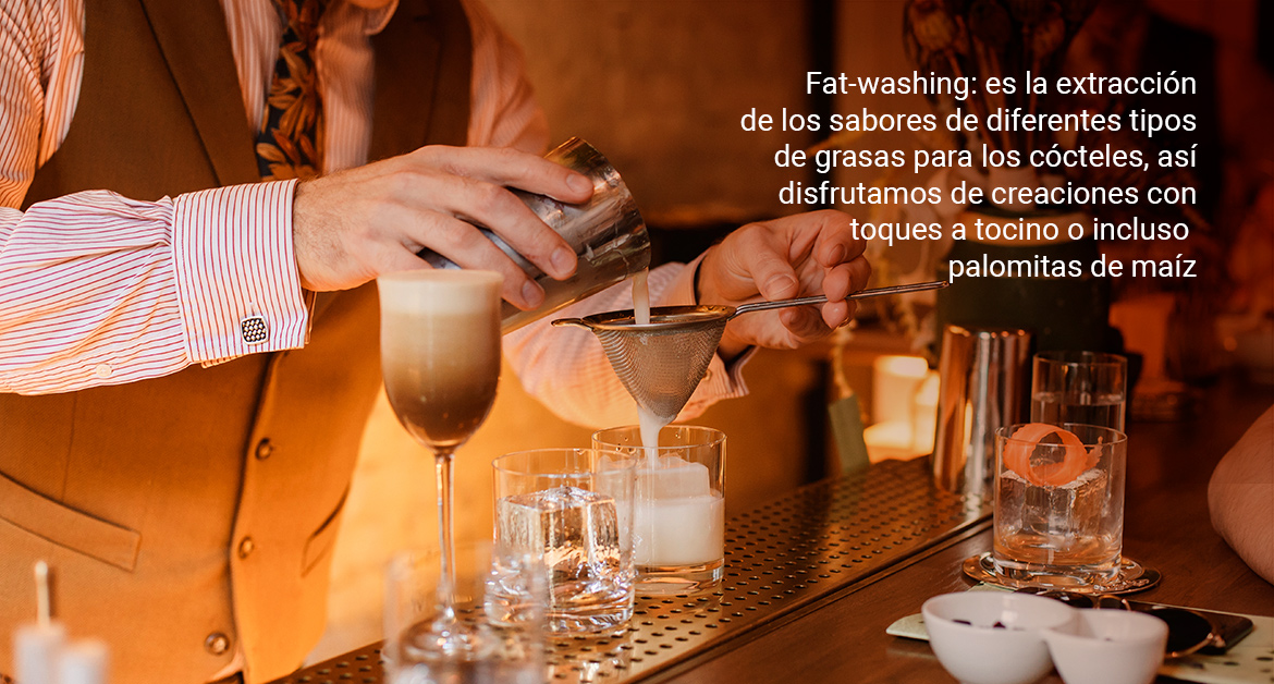 Fat-washing: tendencias en mixología y coctelería
